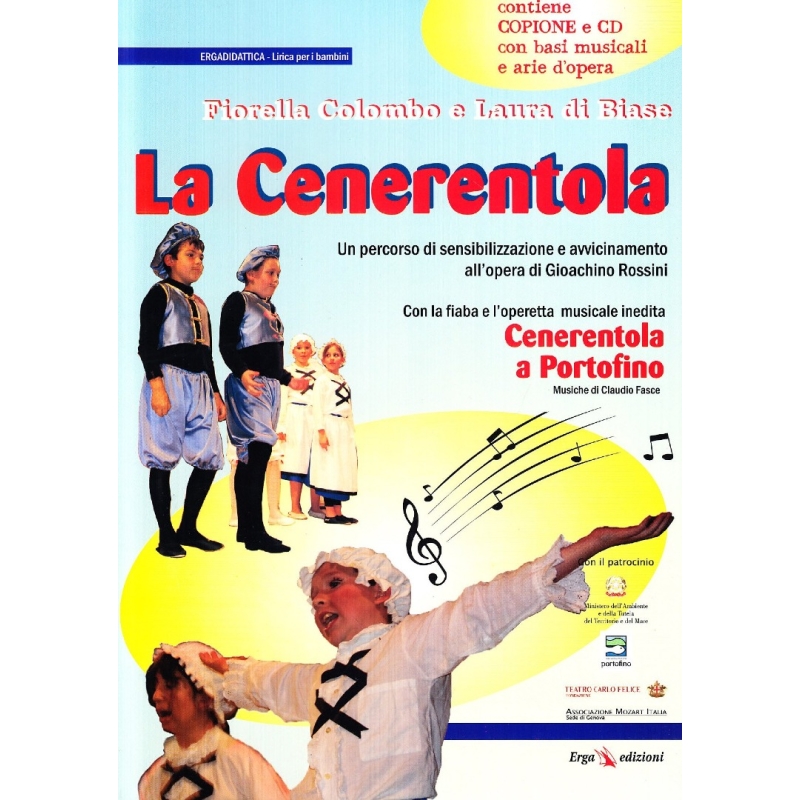 La Cenerentola. Un percorso di sensibilizzazione e avvicinamento all'opera di Gioachino Rossini.