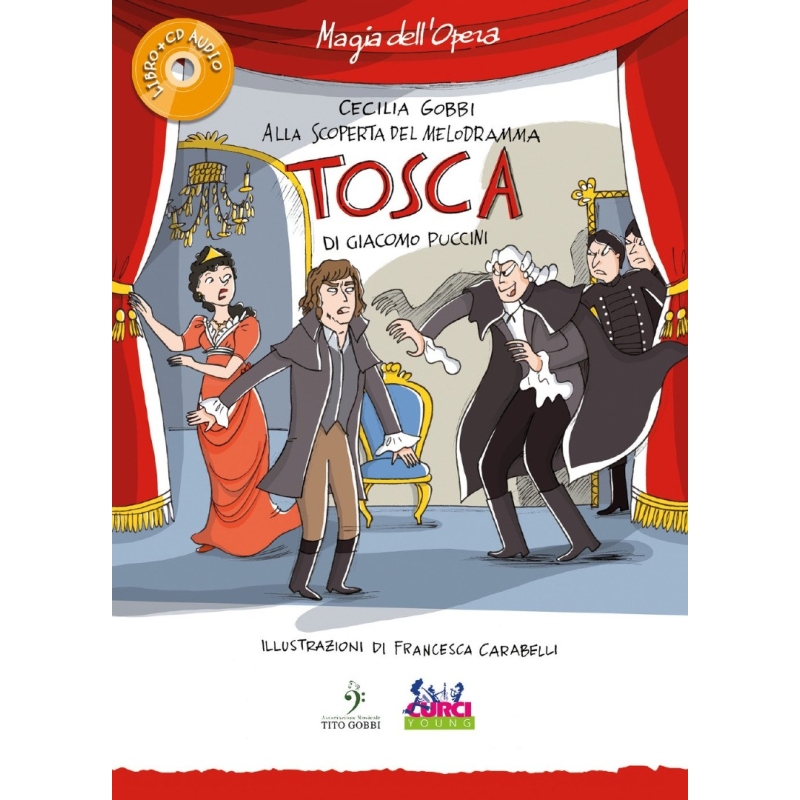 «Tosca» di Giacomo Puccini. Con CD Audio