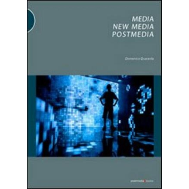 Media, new media, postmedia