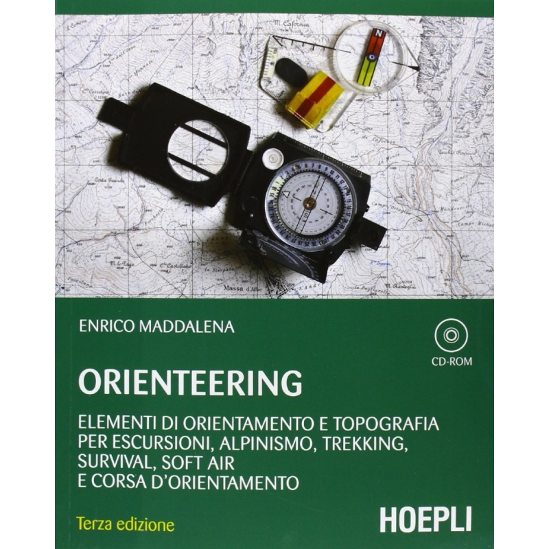 Orienteering. Elementi di orientamento e topografia per escursioni
