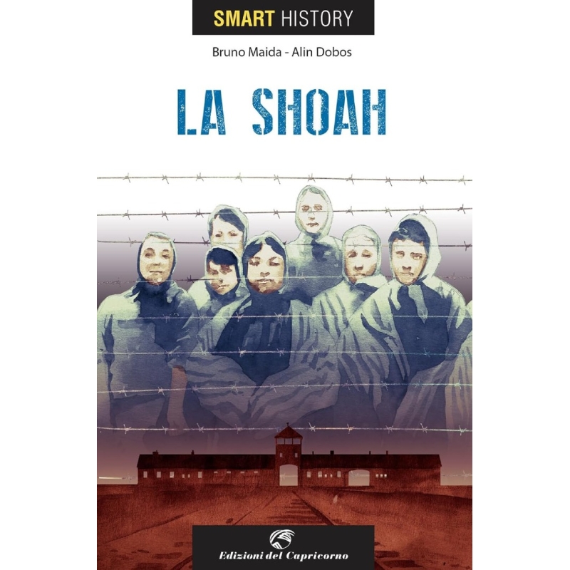 La shoah. Smart history