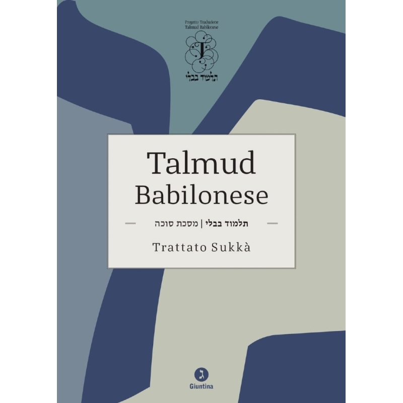 Talmud Babilonese -Trattato Sukkà (Capanna)