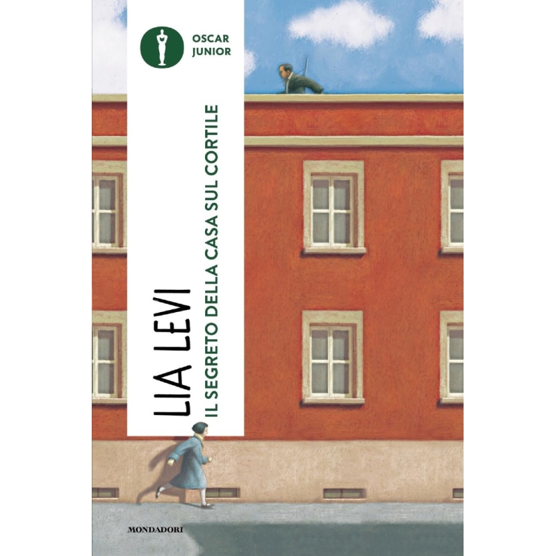 Il segreto della casa sul cortile. Roma (1943-1944)