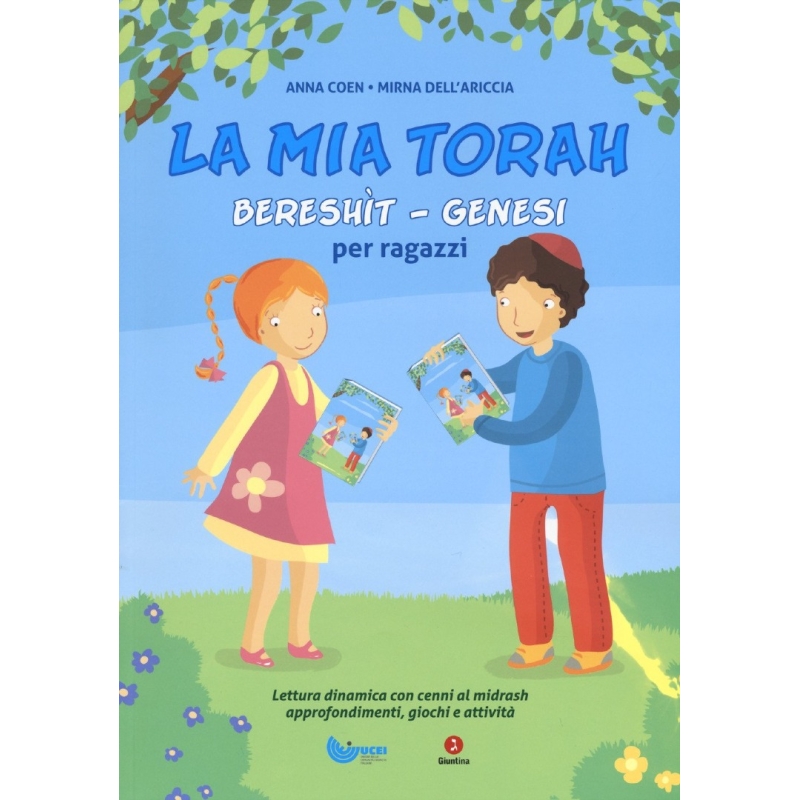 La mia Torah. Bereshìt. Genesi