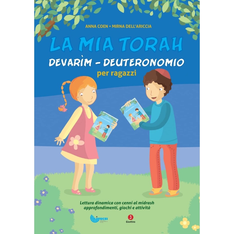 La mia Torah. Devarim. Deuteronomio