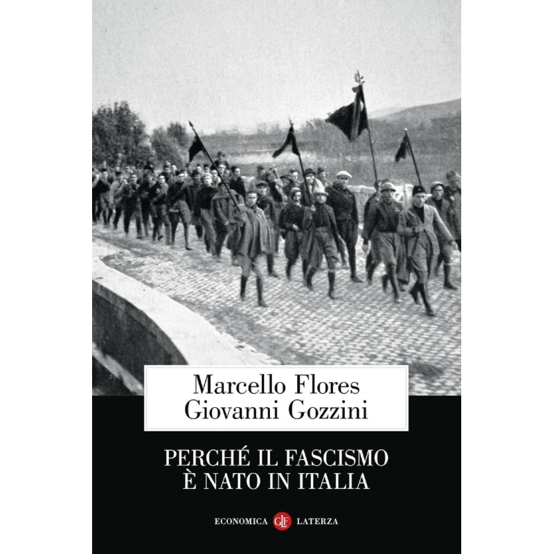 Perché il fascismo è nato in Italia