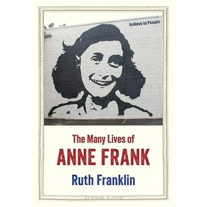 Many Lives of Anne Frank