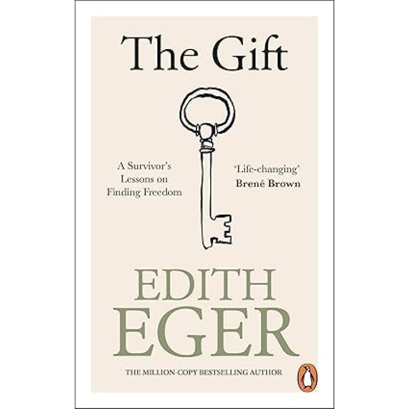 The Gift. A Survivor’s Lessons on Finding Freedom