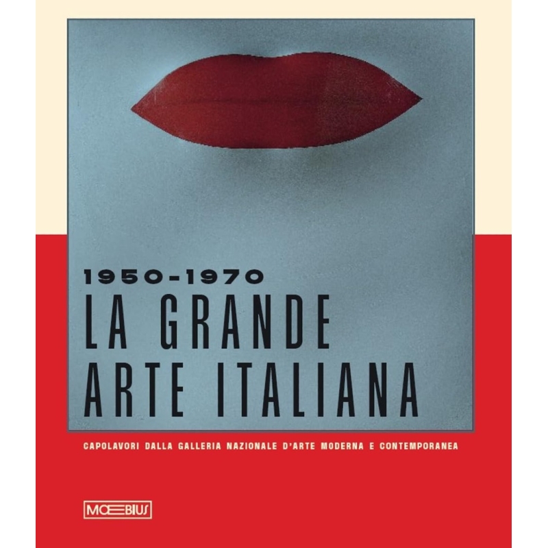 1950-1970. La grande arte italiana. Capolavori della Galleria d'Arte Moderna e Contemporanea di Roma