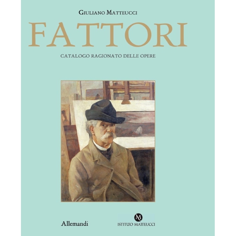 Fattori. Catalogo ragionato delle opere