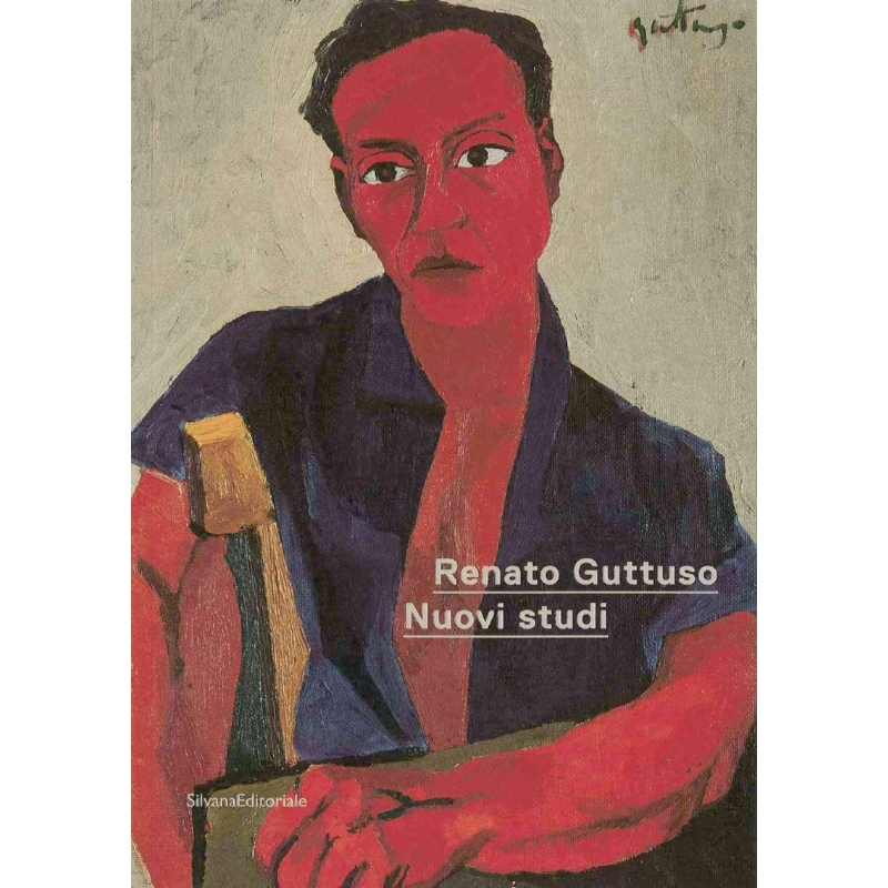 Renato Guttuso. Nuovi studi. Ediz. Illustrata